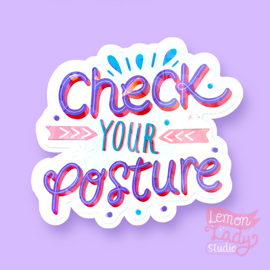 "Check Your Posture" Sticker