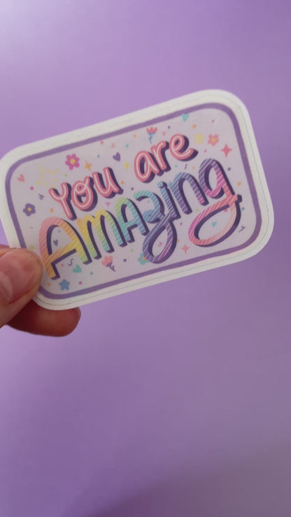 "You are amazing" Sticker